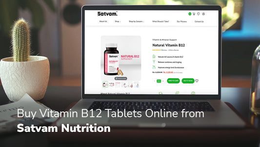 Buy Vitamin B12 Tablets Online from Satvam Nutrition
