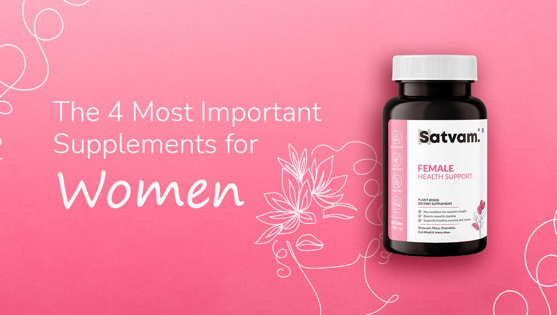 The 4 Most Important Supplements for Women