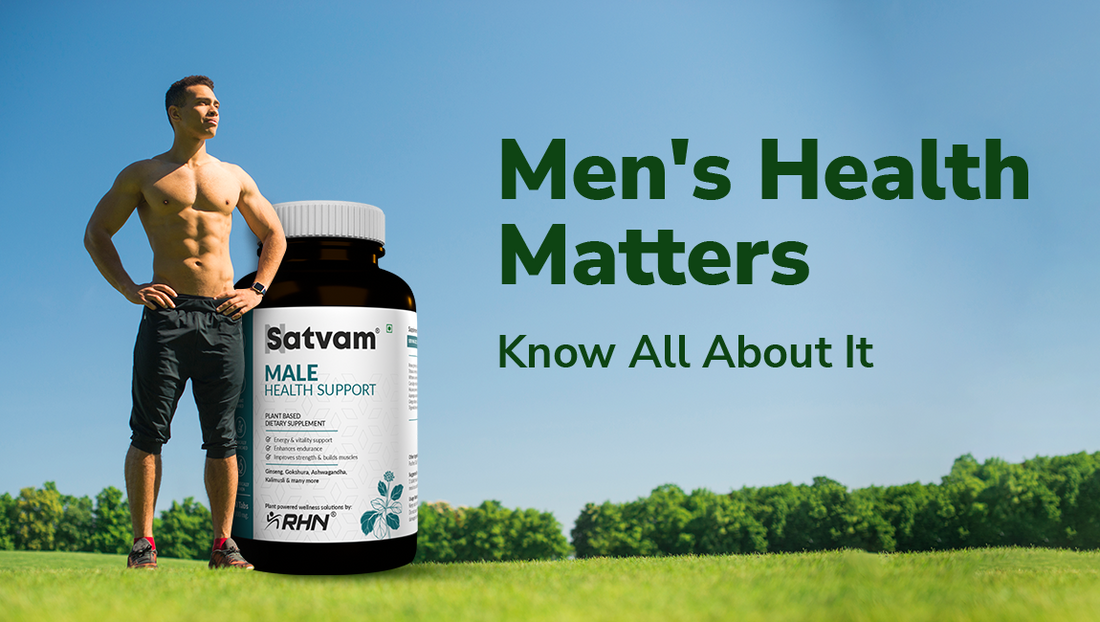 Men’s Health Matters- Know All About It