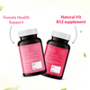 Female Health Support + Natural Vit B12 supplement